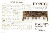 Moog Opus 3 Owner's Manual - Lojinxdl.lojinx.com/analoghell/MoogOpus3-OwnersManual.pdf · INTRODUCTION Welcome to OPUS and to the wor at OPUS is an cxcQng new additian to î¿mily