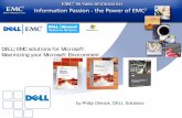 DELL|EMC solutions for Microsoft: Maximizing your Microsoft Environment EMC … ·  · 2006-12-09Management for data paths and user volumes FLARE CLARiiON platform operating ...