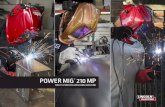 Power MIG 210 MP Product Info - Lincoln Electric the hobbyist, educator or small contractor who wants to do MIG welding and a lot more, including stick, TIG and flux-cored welding.