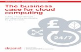 Claranet white paper The business case for cloud computing ... · to write or load applications into this known environment, with the ... Cloud computing, particularly for IT intensive