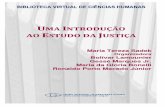 UMA INTRODUÇÃO ESTUDO DA JUSTIÇA - …books.scielo.org/id/4w63s/pdf/sadek-9788579820328.pdf · Organizadora Bolívar Lamounier ... Nenhuma parte desta publicação pode ser reproduzida