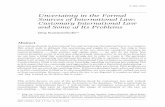 Uncertainty in the Formal Sources of International Law ... · Sources of International Law: Customary International Law and Some of Its Problems Jörg Kammerhofer* Abstract Uncertainty