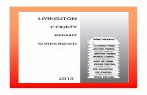 LIVINGSTON COUNTY PERMIT GUIDEBOOK - COUNTY PERMIT GUIDEBOOK ... developers and builders with a flow chart of steps involved in each permitting process, ... the Livingston County Building