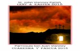 MIERCOLES DE CENIZA St. John Vianney Parish 8:00am … · LENT & EASTER 2018 The central Gospel message is, “Jesus Christ died to save sinners.” ... Season. TAIZE PRAYER SERVICE