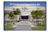 7º Congreso Argentino de Lactancia Materna master.ppt ... · Tren de la Vía Láctea 2 ... Su importancia radica en el diagnóstico precoz para el apoyo y ... • Posición acostada