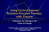 Using Christ-Centered Emotion-Focused Therapy with  ??Using Christ-Centered Emotion-Focused Therapy ... Susan M. Johnson, ... emotions and sinful or damaged emotions