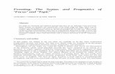 Fronting: The Syntax and Pragmatics of ‘Focus’ and ‘Topic’ · Fronting: The Syntax and Pragmatics of ‘Focus’ and ‘Topic’* ANNABEL CORMACK & NEIL SMITH Abstract We