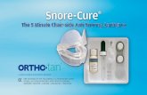 Snore-Cure - ProSites, Inc.c2-preview.prosites.com/148472/wy/docs/Catalogs/Snore-Cure.pdf · and soft palate and snoring. the Snore-Cure® appliance can be customized for your patient