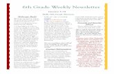 6th Grade Weekly Newsletter - Squarespacestatic.squarespace.com/static/51e06c42e4b047ef864eee7f/t... · dents will have a mini-quiz on this each Friday. ... 6th Grade Weekly Newsletter
