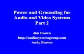 Power and Grounding for Audio and Video Systems Part 2audiosystemsgroup.com/InfoComm-Grounding2012.pdf · Power and Grounding for Audio and Video Systems Part 2 Jim Brown Andy Benton