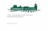 The Paradox of Green Keynesianism · crisis is his 'paradox of thrift'. Commenting on the horrifying consequences of the Depression of the 1930s, Keynes noticed that people's ...