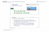 tremie - UW Courses Web Servercourses.washington.edu/cm425/tremie.pdf · placement follows using tremie concrete method, from bottom to the top of excavation. As tremie concrete displaces