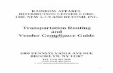 Transportation Routing and Vendor Compliance Guide · This Transportation Routing and Vendor Compliance Guide is now available on our websites: ,  and .