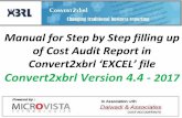 Convert2xbrl ‘EXCEL’ file - Microvista Tech - Manual for C… ·  · 2017-03-16of Cost Audit Report in Convert2xbrl ‘EXCEL’ file Convert2xbrl Version 4.4 - 2017. 2 ... xi.