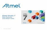 Atmel Studio 7 - eeWebinar - Evkit€¦ · Ease path for Arduino users to move to Atmel Studio . ... •Full Arduino Support “Maker to Market ... Atmel Studio 7