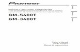GM-3400T OwnersManual1023 - 5 Star Car Alarms · Owner's Manual Mode d'emploi Manual de instrucciones AMPLIFIER NTABLE A DEUX CANAUX OS CANALES DE PUENTE GM-5400T GM-3400T Pioneer