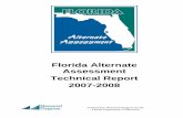 Florida Alternate Assessment Technical Report 2007 … · Florida Alternate Assessment Technical Report 2007-2008 . Prepared by Measured Progress for the Florida Department of Education