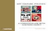 ART, CULTURE, POLITICS - Home Page - The Norman … Culture, Politics: A Conversation with Shepard Fairey Sarah Banet-Weiser: Welcome to this Vision and Voices event – Art, Culture