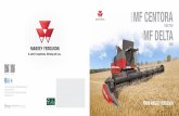 379/404 HP MF DELTA - Massey Fergusonint.masseyferguson.com/.../Harvesting/mfcentoradelta_en.pdf FROM MASSEY FERGUSON 04 05 Breganze, Italy Harvesting Centre of Excellence for Massey
