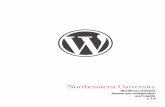 WordPress websites themes and conﬁ guration user’s guide … · Northeastern has developed two WordPress themes that are flexible, ... couple of common setup procedures to both.