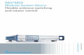 R&S®MSD Modular System Device - Rohde & Schwarz The R&S®MSD modular system device combines flexible antenna switching and rotator control in one compact device. R&S®MSD Modular