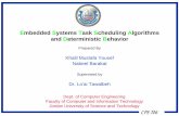 Embedded Systems Task Scheduling Algorithms and Deterministic Behaviortawalbeh/cpe746/slides/Scheduling_Algorithms.pdf · CPE 746 Embedded Systems Task Scheduling Algorithms and Deterministic
