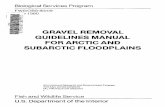 GUIDELINES MANUAL FOR ARCTIC AND SUBARCTIC FLOODPLAINS · GUIDELINES MANUAL FOR ARCTIC AND ... FOR ARCTIC AND SUBARCTIC FLOODPLAINS ... case is significant in the application of these