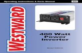 400 Watt Power Inverter - W. W. Grainger / INSTALLATION OPERATION TROUBLESHOOTING MAINTENANCE / REPAIR 3 Output voltage range 105-125 VOLT AC Output current range 3.2 - 3.81 Amps AC