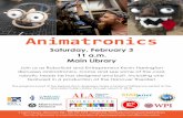 Animatronics - Worcester Public Library | Worcester Public ...mywpl.org/sites/default/files/pdf/Animatronics.pdf · Join us as Roboticist and Entrepreneur Kevin Harrington discusses