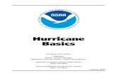 Hurricane Basics - IHMC Public Cmaps (3)cmapspublic3.ihmc.us/rid=1H64JHGP0-19DFVMV-FG6/hurricane_basics.pdfHurricane Basics For More Information Websites: NOAA ... understanding of