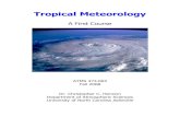 Tropical Meteorology - CPIS Vietnamdanida.vnu.edu.vn/cpis/files/Books/Tropical Meteorology.pdfBasics, Convective structure ... And the questions dont end. Tropical meteorology is a