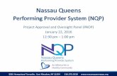Project Approval and Oversight Panel (PAOP) January 22 ... · Project Approval and Oversight Panel (PAOP) ... 33 Northwell Emergency Service Line 2bii ... • Develop criteria for