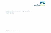 Custom App-ID Signatures - Palo Alto Networks · Why Custom App-IDs ... you can then fine tune your signature. Signatures for Custom App-IDs ... Custom App-ID Signatures ...