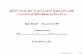 qDSA: Small and Secure Digital Signatures with Curve-based ...jrenes/talks/ecc.pdf · qDSA: Small and Secure Digital Signatures with Curve-based Di e-Hellman Key Pairs Joost Renes1