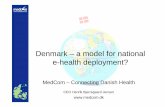 Denmark – a model for national e-health deployment?archives.strategie.gouv.fr/cas/system/files/ppt_seminaire__offre... · Denmark – a model for national e-health deployment? ...