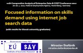 Focused information on skills demand using internet job ...doku.iab.de/fdz/events/2012/CAED_presentation_Stefanik.pdfProgrammers, Sales managers, ... 3 Microsoft Word 59,6 Microsoft