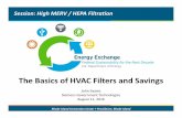 Basics HVAC Filters and Savings - … · Energy Exchange: Federal Sustainability for the Next Decade Overview Discussion Topics • HVAC Filters –why and impacts to energy use •