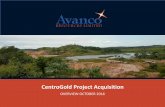 OVERVIEW OCTOBER 2016 - Avanco · Scoping Study in Q4 2016, with field work commencing in Q1 2017 (refer to slide 8) ... 6 Montes Aureos / Pica-Pau 7 Sequeiro 8 Pelada 9 Cipoeiro