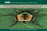 Managing the Japanese Beetle: A Homeowner’s … the Japanese Beetle: A Homeowner’s Handbook. The Japanese beetle (Popillia japonica . Newman) is a highly destructive plant pest