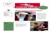 THIS ISSUE: Here Comes Santa Claus · Here Comes Santa Claus NEWSLETTER 1st Quarter, 2013 Happy Holidays 1 Total Patient Care 2 ACRO Accreditation 3 Welcome Dr. Greg Nanney 3 Now