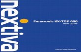 Panasonic KX-TGP 600 - Nextiva, Cloud Business Phone ... · Panasonic KX-TGP 600 User Guide . 2 | P a g e ... Basic Phone Usage ... Now you will need to assign the Panasonic KX-TGP