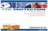 FIRE PROTECTION - Gentex€¢ Test for system supervision with a ... • Insert probe on last signal to read voltage drop ... Gentex Fire Protection Products are backed by outstanding
