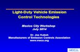Light-Duty Vehicle Emission Control Technologies9 July] Panel 3 - Joe... · Light-Duty Vehicle Emission Control Technologies Mexico City Workshop July 2014 Dr. Joe Kubsh Manufacturers