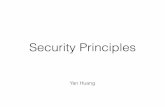 Security Principles - Indiana University Bloomingtonhomes.soic.indiana.edu/yh33/Teaching/I433-2016/lec2-principles.pdf · Security Principles Yan Huang. ... security principles we