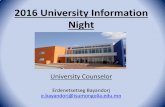2016 University Information Night - isumongolia.edu.mn · ... Transcript Grades 3) Predicted Grades 4) ... University of Toronto 3) American University of ... (IB or Specific course