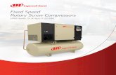 Fixed Speed Rotary Screw Compressors · Improved Flexibility and Reliability ... Integrated V-Shield TM technology with robust piping, ... Operating status plus data log input and
