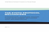 THE KYOTO PROTOCOL MECHANISMS - UNFCCCcdm.unfccc.int/about/cdm_kpm.pdf · UNFCCC THE KYOTO PROTOCOL MECHANISMS 5 IET Article 17 of the Kyoto Protocol Countries with commitments under