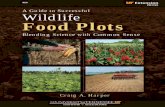 Blending Science with Common Sense Food Plots Science with Common Sense A Guide to ... UT Extension sincerely appreciates the support and ... this book is the most comprehensive publication
