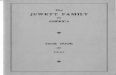 JEWETT FAMILY JEWETT FAMILY OF AMERICA J{tlllttt YEAR BOOK OF 1961 Published by THE JEWETT FAMILY OF AMERICA (Incorporated 19th September, J 910) ROWLEY ... PRESIDENT ROGER JEWETT