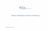 GCU Moderation Policy - Glasgow Caledonian University Moderation Policy 1. Definitions ... examination papers and ... to consider assessment tasks and provide comments.